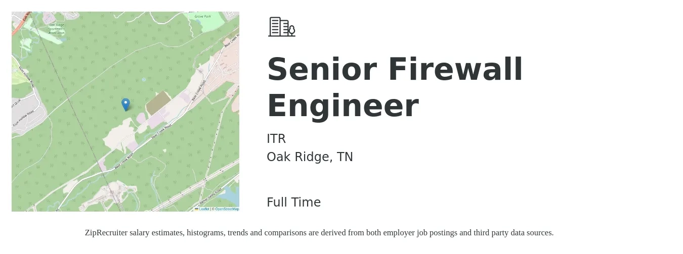 ITR job posting for a Senior Firewall Engineer in Oak Ridge, TN with a salary of $55 to $70 Hourly with a map of Oak Ridge location.