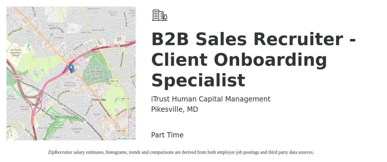 iTrust Human Capital Management job posting for a B2B Sales Recruiter - Client Onboarding Specialist in Pikesville, MD with a salary of $34,000 to $48,000 Yearly with a map of Pikesville location.