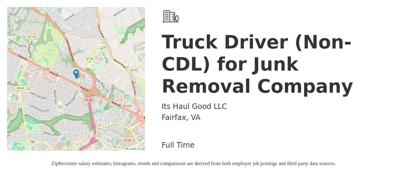 Its Haul Good LLC job posting for a Truck Driver (Non-CDL) for Junk Removal Company in Fairfax, VA with a salary of $150 to $250 Daily with a map of Fairfax location.