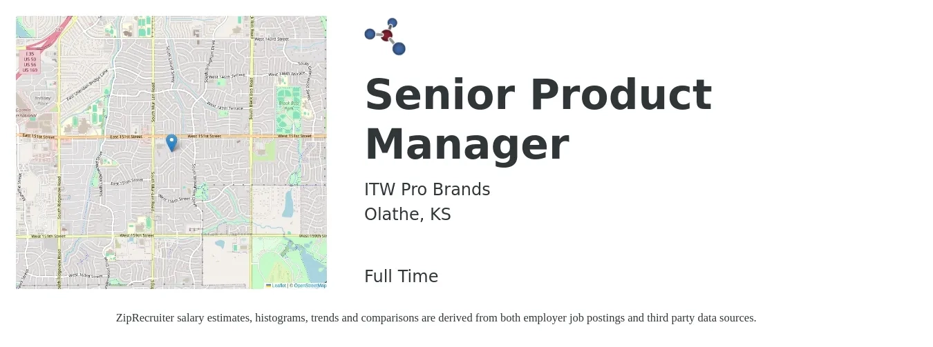 ITW Pro Brands job posting for a Senior Product Manager in Olathe, KS with a salary of $119,700 to $158,000 Yearly with a map of Olathe location.