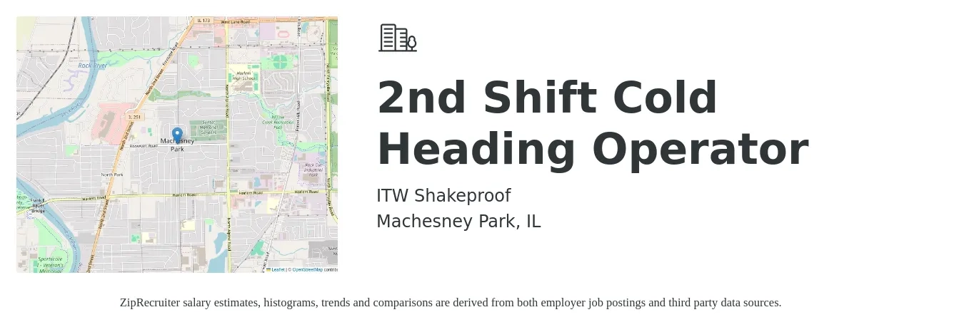 ITW Shakeproof job posting for a 2nd Shift Cold Heading Operator in Machesney Park, IL with a salary of $21 to $31 Hourly with a map of Machesney Park location.