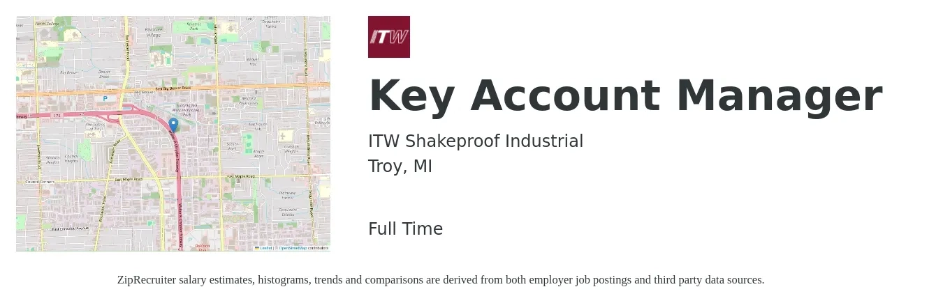 ITW Shakeproof Industrial job posting for a Key Account Manager in Troy, MI with a salary of $69,400 to $105,500 Yearly with a map of Troy location.