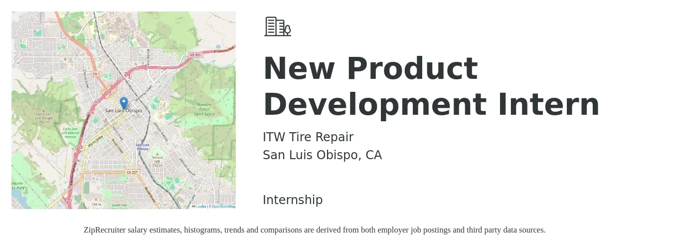 ITW Tire Repair job posting for a New Product Development Intern in San Luis Obispo, CA with a salary of $20 to $25 Hourly with a map of San Luis Obispo location.