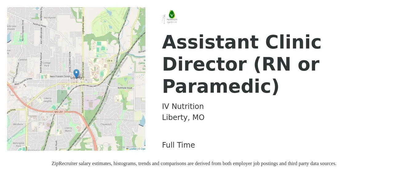 IV Nutrition job posting for a Assistant Clinic Director (RN or Paramedic) in Liberty, MO with a salary of $71,700 to $95,300 Yearly with a map of Liberty location.