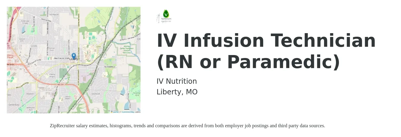 IV Nutrition job posting for a IV Infusion Technician (RN or Paramedic) in Liberty, MO with a salary of $1,870 to $2,650 Weekly with a map of Liberty location.