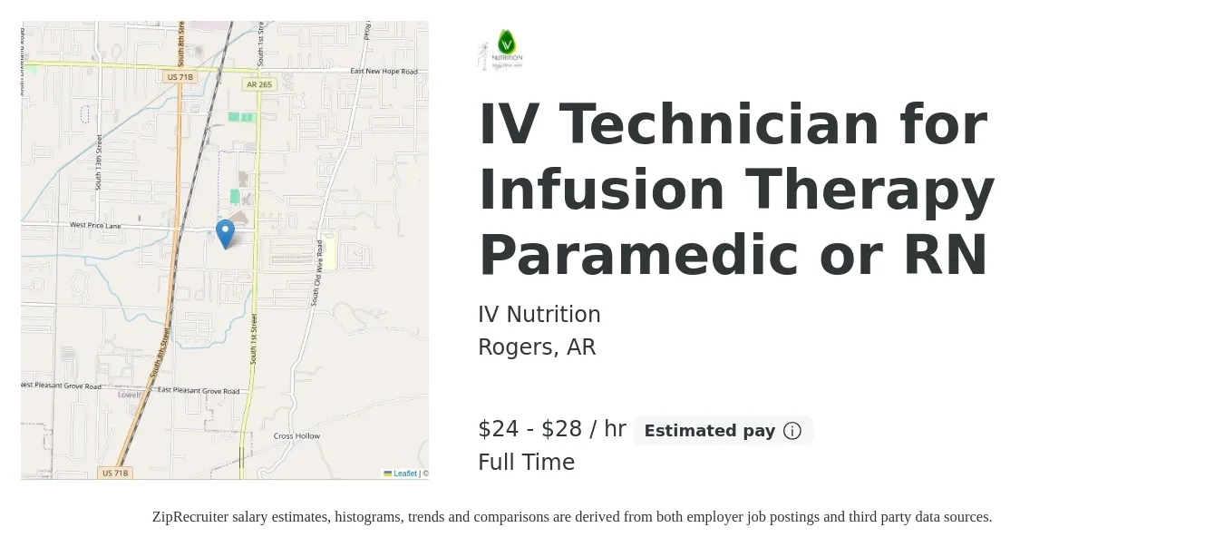 IV Nutrition job posting for a IV Technician for Infusion Therapy Paramedic or RN in Rogers, AR with a salary of $25 to $30 Hourly with a map of Rogers location.