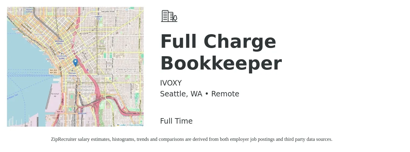 IVOXY job posting for a Full Charge Bookkeeper in Seattle, WA with a salary of $60,000 Yearly with a map of Seattle location.