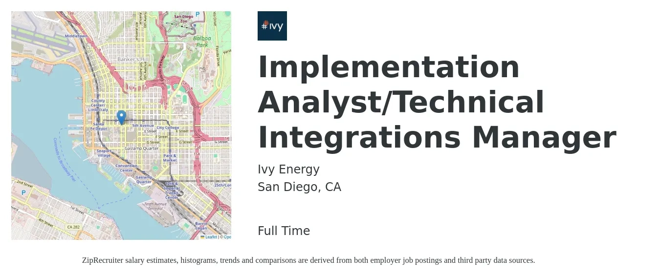 Ivy Energy job posting for a Implementation Analyst/Technical Integrations Manager in San Diego, CA with a salary of $80,000 to $95,000 Yearly with a map of San Diego location.