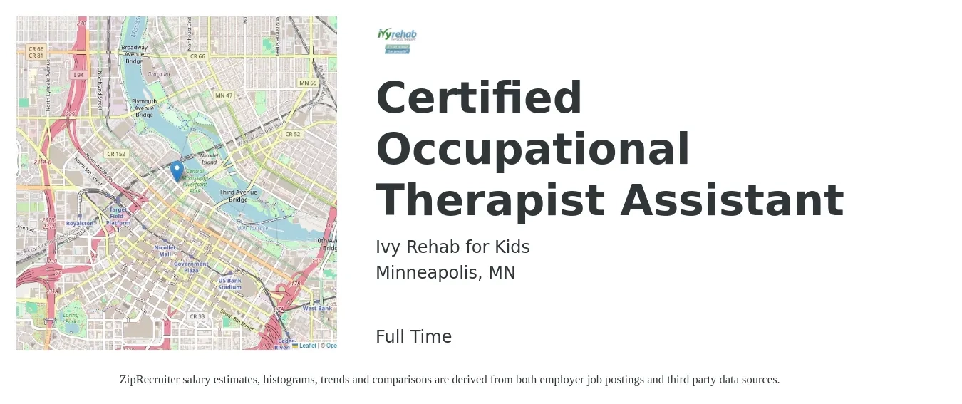 Ivy Rehab for Kids job posting for a Certified Occupational Therapist Assistant in Minneapolis, MN with a salary of $30 to $40 Hourly with a map of Minneapolis location.