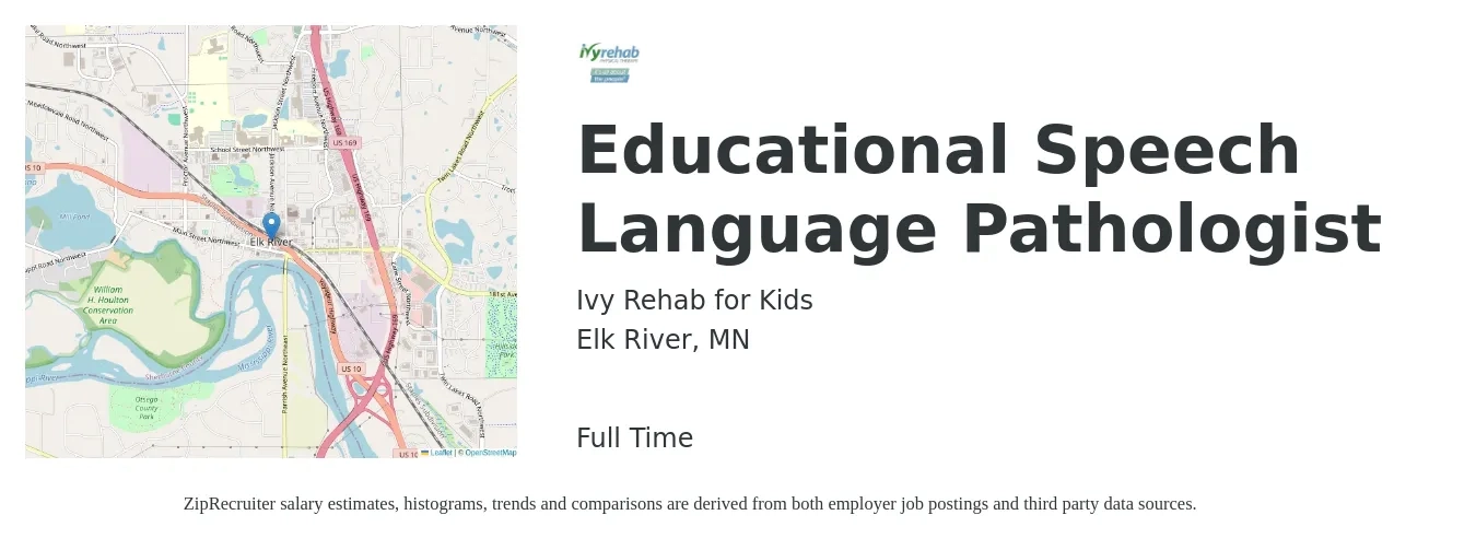 Ivy Rehab for Kids job posting for a Educational Speech Language Pathologist in Elk River, MN with a salary of $40 to $57 Hourly with a map of Elk River location.