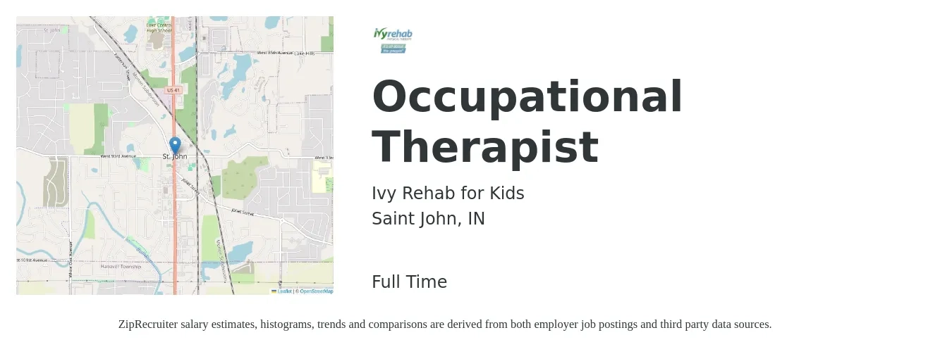 Ivy Rehab for Kids job posting for a Occupational Therapist in Saint John, IN with a salary of $36 to $48 Hourly with a map of Saint John location.