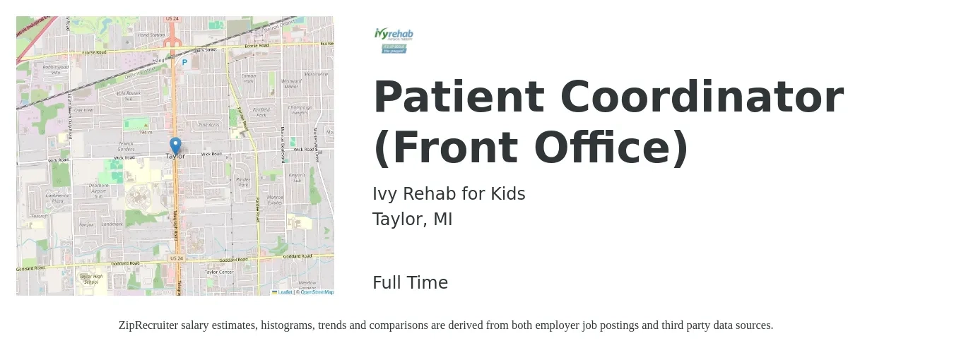 Ivy Rehab for Kids job posting for a Patient Coordinator (Front Office) in Taylor, MI with a salary of $16 to $21 Hourly with a map of Taylor location.