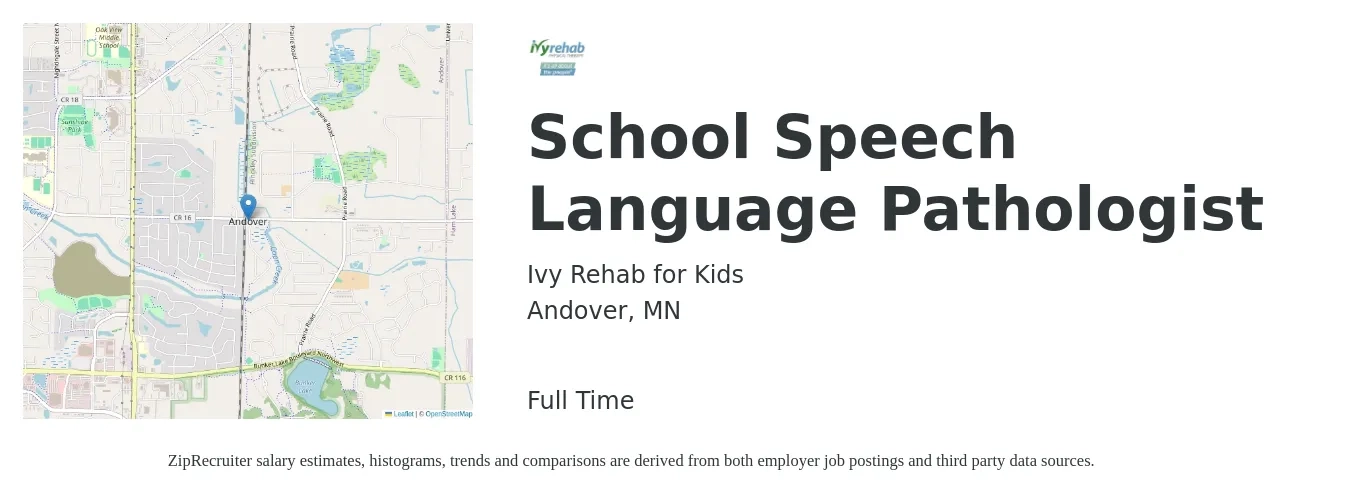 Ivy Rehab for Kids job posting for a School Speech Language Pathologist in Andover, MN with a salary of $38 to $55 Hourly with a map of Andover location.