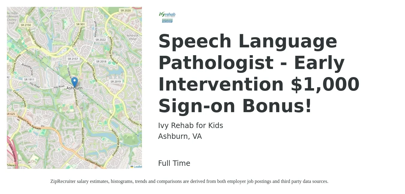 Ivy Rehab for Kids job posting for a Speech Language Pathologist - Early Intervention $1,000 Sign-on Bonus! in Ashburn, VA with a salary of $38 to $55 Hourly with a map of Ashburn location.