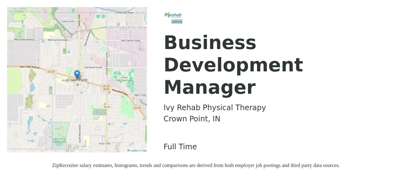 Ivy Rehab Physical Therapy job posting for a Business Development Manager in Crown Point, IN with a salary of $57,900 to $94,900 Yearly with a map of Crown Point location.