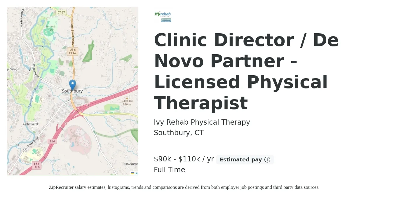 Ivy Rehab Physical Therapy job posting for a Clinic Director / De Novo Partner - Licensed Physical Therapist in Southbury, CT with a salary of $90,000 to $110,000 Yearly with a map of Southbury location.