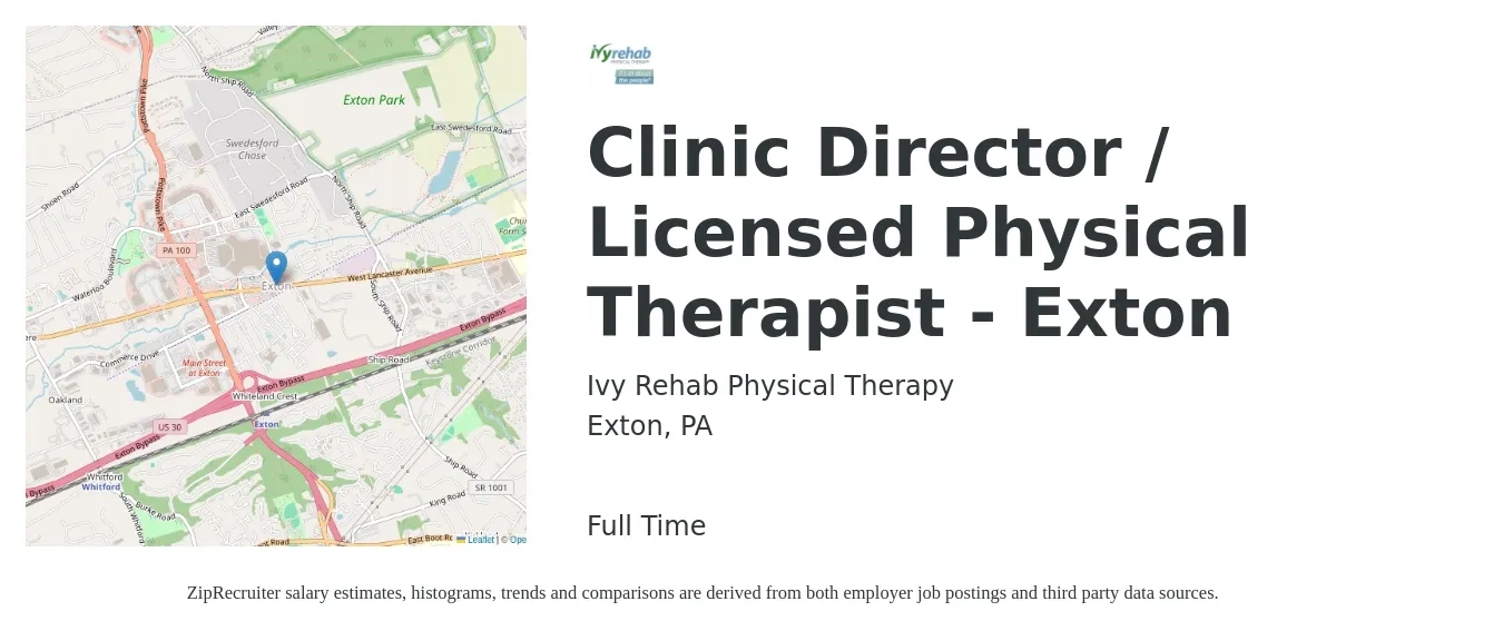 Ivy Rehab Physical Therapy job posting for a Clinic Director / Licensed Physical Therapist - Exton in Exton, PA with a salary of $84,000 to $97,000 Yearly with a map of Exton location.