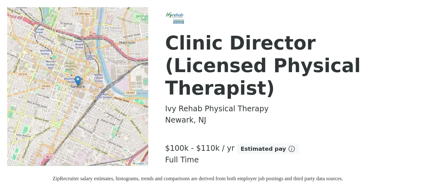 Ivy Rehab Physical Therapy job posting for a Clinic Director (Licensed Physical Therapist) in Newark, NJ with a salary of $90,000 to $110,000 Yearly with a map of Newark location.