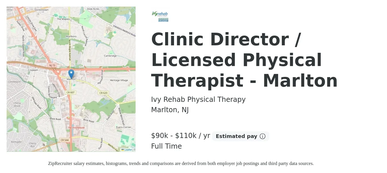 Ivy Rehab Physical Therapy job posting for a Clinic Director / Licensed Physical Therapist - Marlton in Marlton, NJ with a salary of $90,000 to $110,000 Yearly with a map of Marlton location.