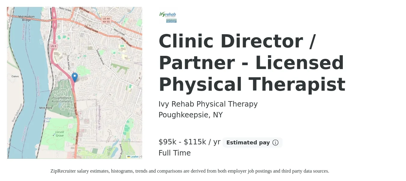 Ivy Rehab Physical Therapy job posting for a Clinic Director / Partner (Licensed Physical Therapist) in Poughkeepsie, NY with a salary of $95,000 to $115,000 Yearly with a map of Poughkeepsie location.