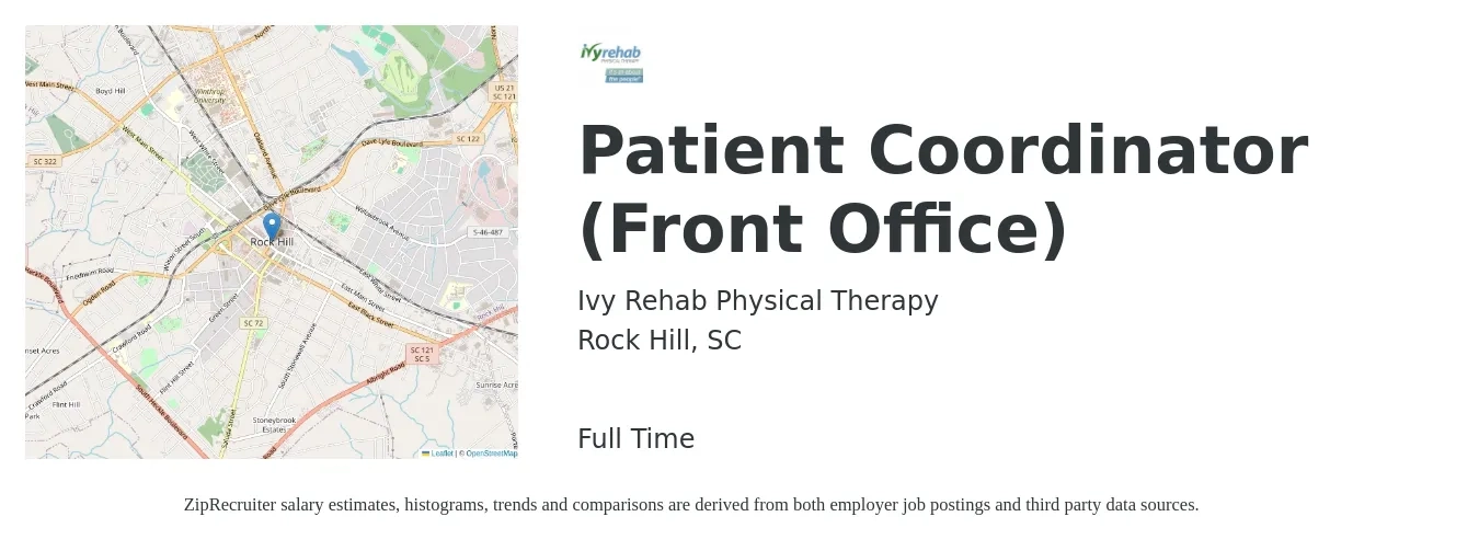 Ivy Rehab Physical Therapy job posting for a Patient Coordinator (Front Office) in Rock Hill, SC with a salary of $15 to $20 Hourly with a map of Rock Hill location.