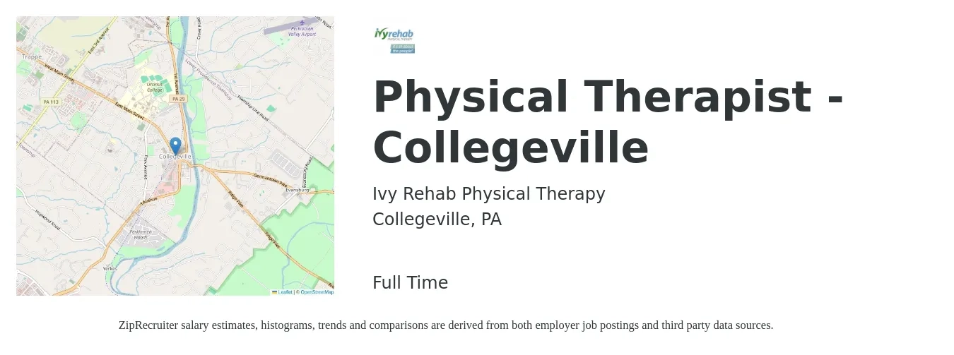 Ivy Rehab Physical Therapy job posting for a Physical Therapist - Collegeville in Collegeville, PA with a salary of $1,640 to $2,130 Weekly with a map of Collegeville location.