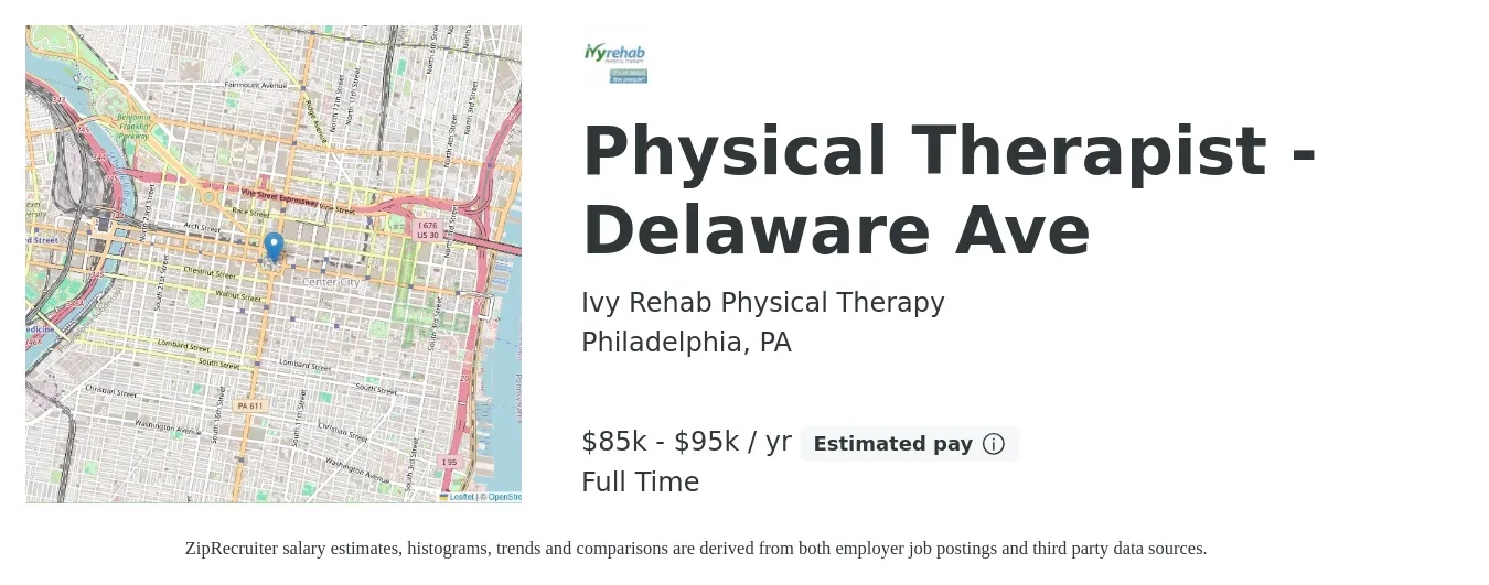 Ivy Rehab Physical Therapy job posting for a Physical Therapist - Delaware Ave in Philadelphia, PA with a salary of $85,000 to $95,000 Yearly with a map of Philadelphia location.