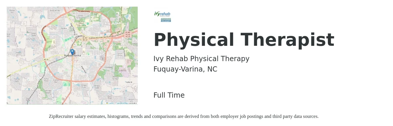 Ivy Rehab Physical Therapy job posting for a Physical Therapist in Fuquay-Varina, NC with a salary of $1,370 to $1,780 Weekly with a map of Fuquay-Varina location.