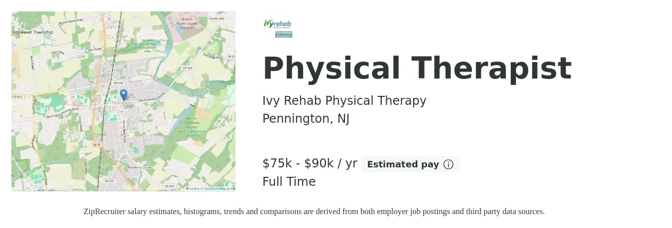 Ivy Rehab Physical Therapy job posting for a Physical Therapist in Pennington, NJ with a salary of $75,000 to $90,000 Yearly with a map of Pennington location.