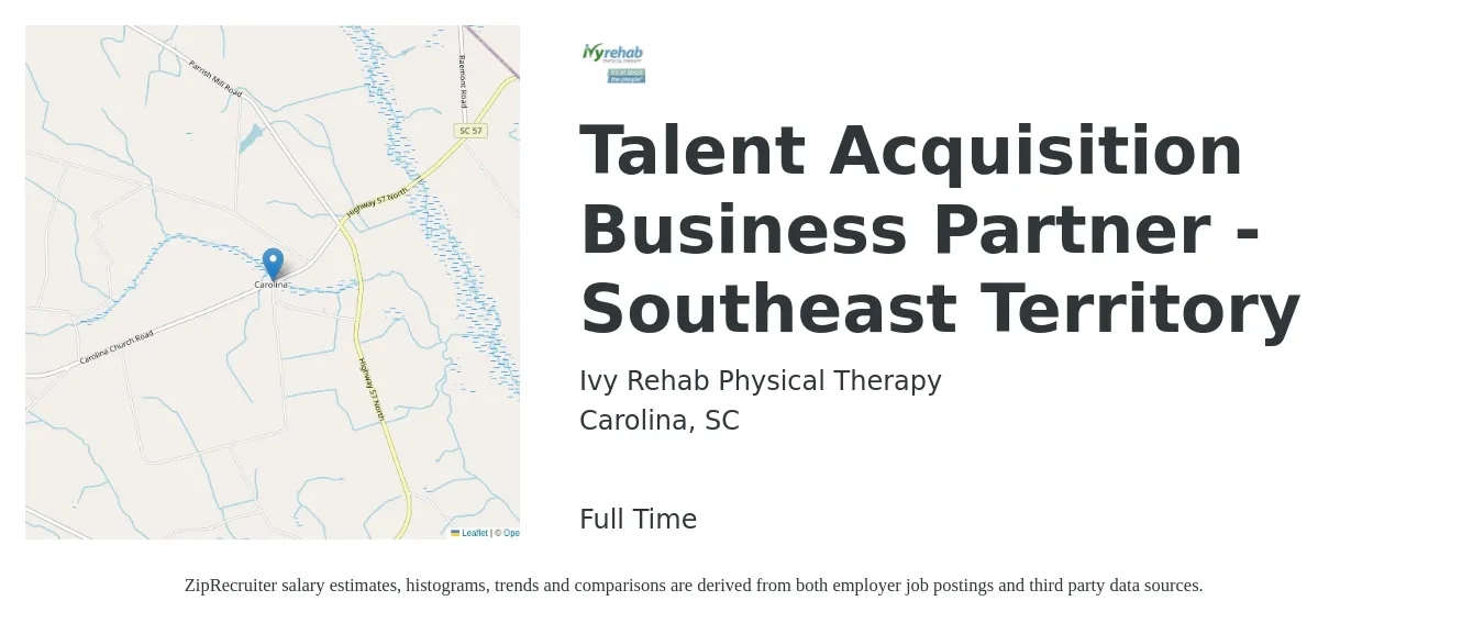 Ivy Rehab Physical Therapy job posting for a Talent Acquisition Business Partner - Southeast Territory in Carolina, SC with a salary of $55,800 to $80,400 Yearly with a map of Carolina location.