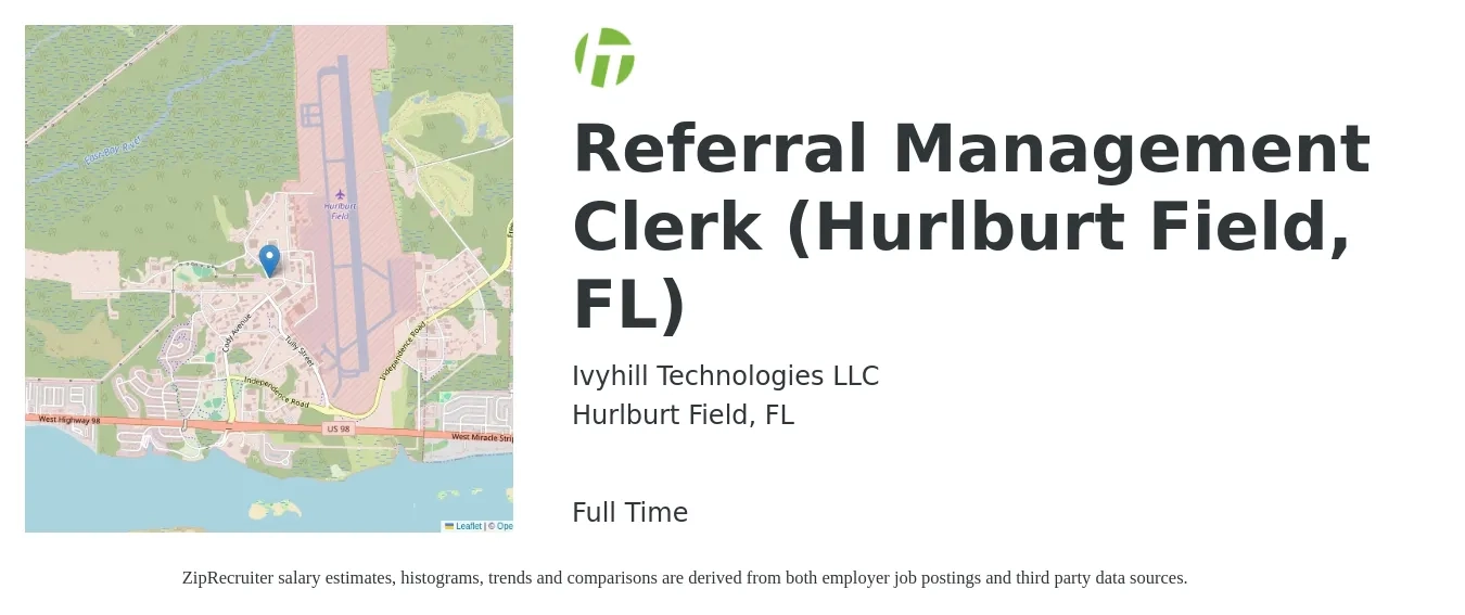 Ivyhill Technologies LLC job posting for a Referral Management Clerk (Hurlburt Field, FL) in Hurlburt Field, FL with a salary of $16 to $20 Hourly with a map of Hurlburt Field location.