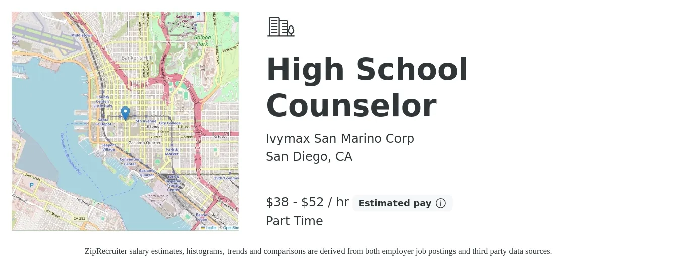 Ivymax San Marino Corp job posting for a High School Counselor in San Diego, CA with a salary of $40 to $55 Hourly with a map of San Diego location.