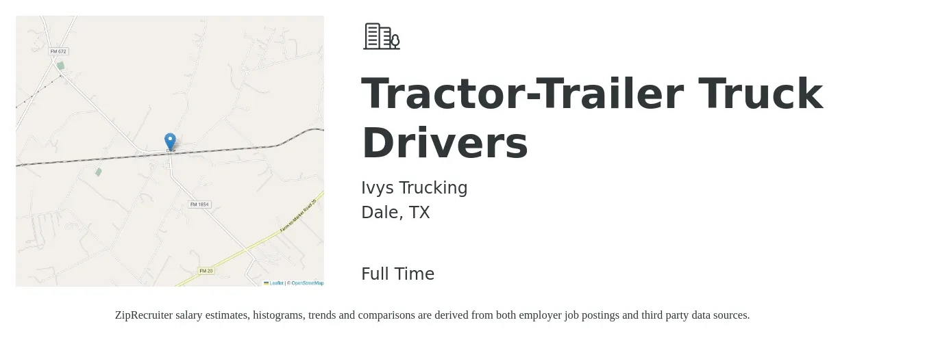 Ivys Trucking job posting for a Tractor-Trailer Truck Drivers in Dale, TX with a salary of $18 to $26 Hourly with a map of Dale location.