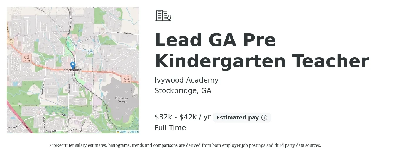 Ivywood Academy job posting for a Lead GA Pre Kindergarten Teacher in Stockbridge, GA with a salary of $32,000 to $42,000 Yearly with a map of Stockbridge location.