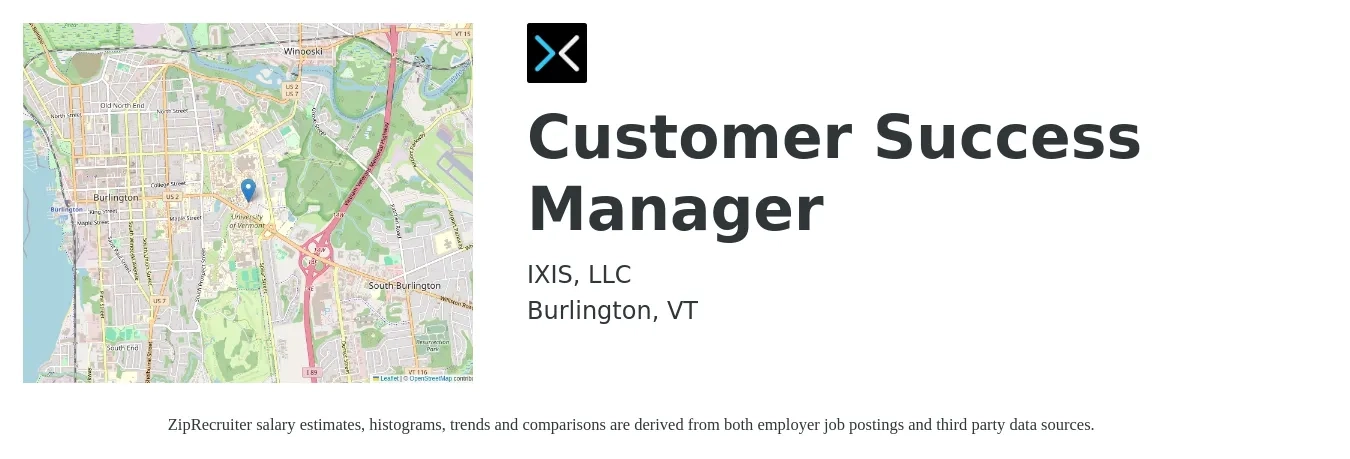 IXIS, LLC job posting for a Customer Success Manager in Burlington, VT with a salary of $59,700 to $99,400 Yearly with a map of Burlington location.