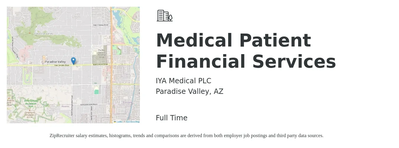 IYA Medical PLC job posting for a Medical Patient Financial Services in Paradise Valley, AZ with a salary of $18 to $19 Hourly with a map of Paradise Valley location.