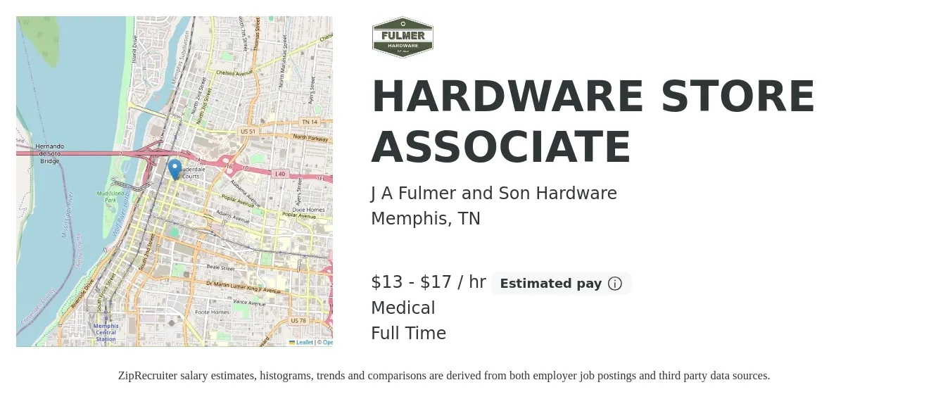 J A Fulmer and Son Hardware job posting for a HARDWARE STORE ASSOCIATE in Memphis, TN with a salary of $14 to $18 Hourly and benefits including pto, and medical with a map of Memphis location.