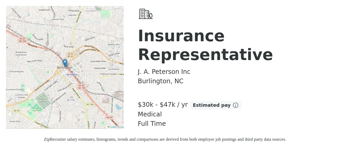 J. A. Peterson Inc job posting for a Insurance Representative in Burlington, NC with a salary of $30,000 to $47,000 Yearly (plus commission) and benefits including life_insurance, medical, pto, and retirement with a map of Burlington location.