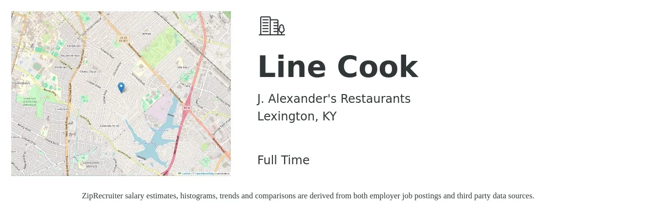 J. Alexander's Restaurants job posting for a Line Cook in Lexington, KY with a salary of $16 to $20 Hourly with a map of Lexington location.