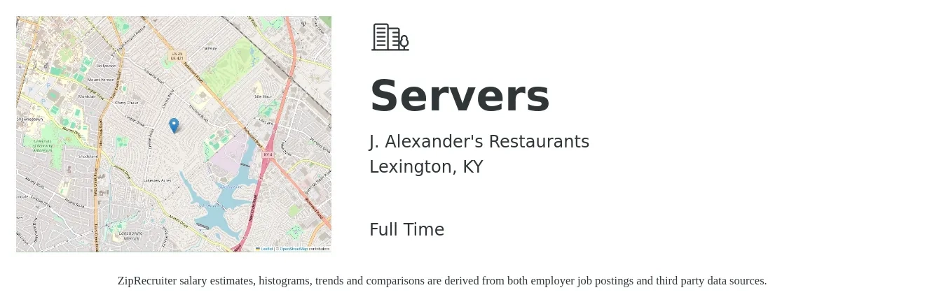 J. Alexander's Restaurants job posting for a Servers in Lexington, KY with a salary of $11 to $18 Hourly with a map of Lexington location.