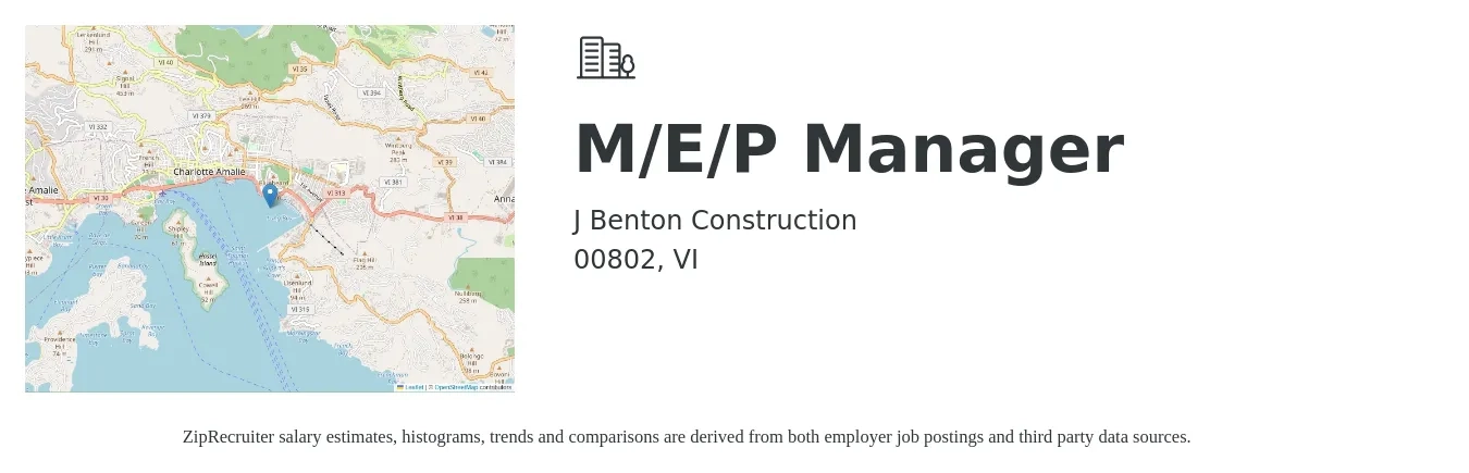 J Benton Construction job posting for a M/E/P Manager in 00802, VI with a salary of $60,800 to $99,000 Yearly with a map of 00802 location.