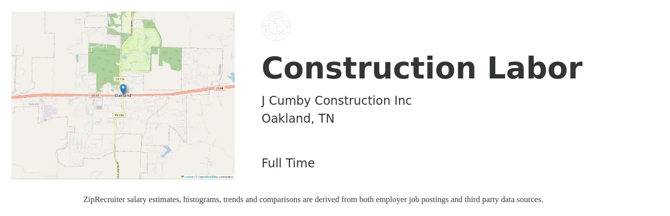 J Cumby Construction Inc job posting for a Construction Labor in Oakland, TN with a salary of $16 to $20 Hourly with a map of Oakland location.