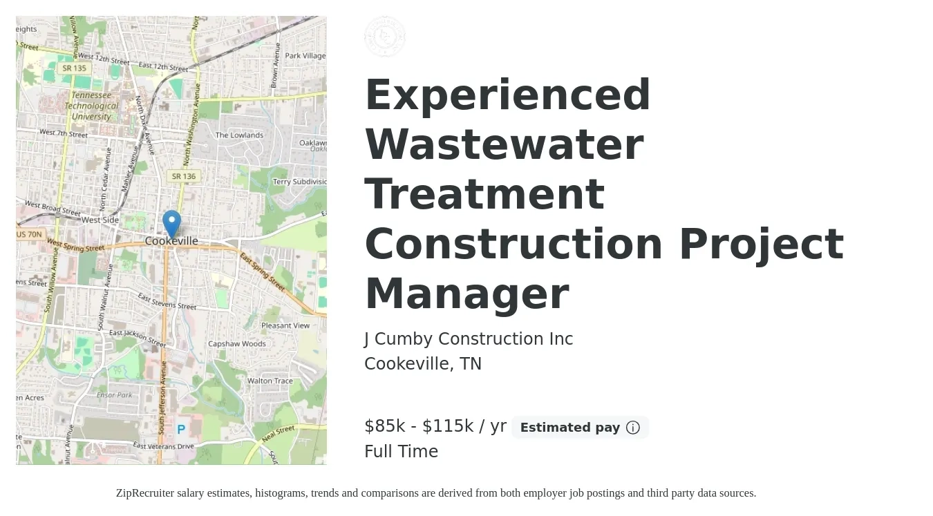 J Cumby Construction Inc job posting for a Experienced Wastewater Treatment Construction Project Manager in Cookeville, TN with a salary of $85,000 to $115,000 Yearly with a map of Cookeville location.