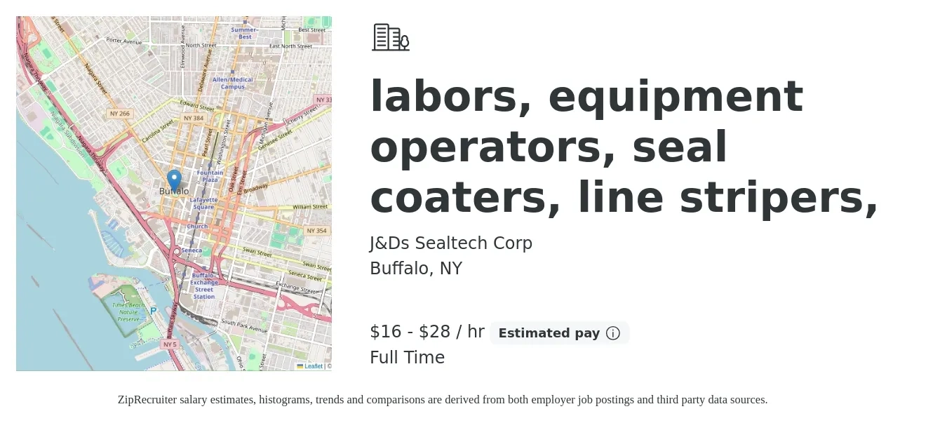 J&Ds Sealtech Corp job posting for a labors, equipment operators, seal coaters, line stripers, in Buffalo, NY with a salary of $17 to $30 Hourly with a map of Buffalo location.