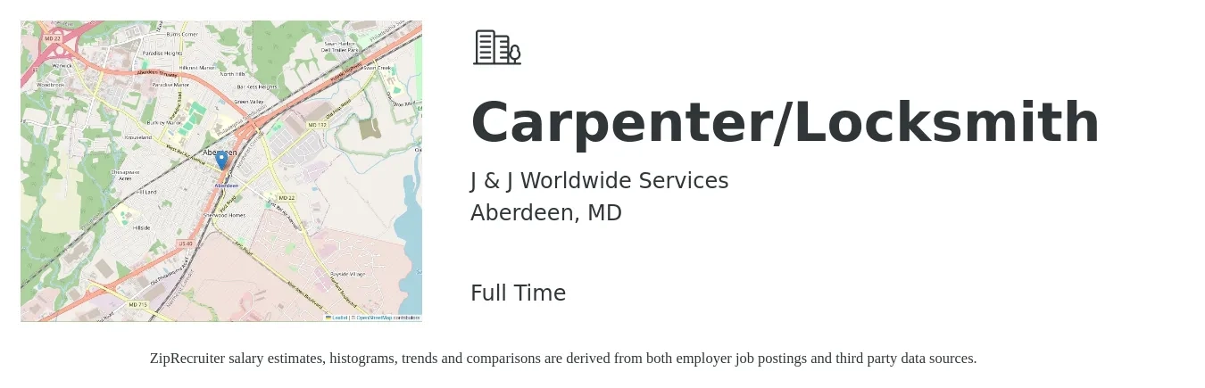 J & J Worldwide Services job posting for a Carpenter/Locksmith in Aberdeen, MD with a salary of $24 to $34 Hourly with a map of Aberdeen location.