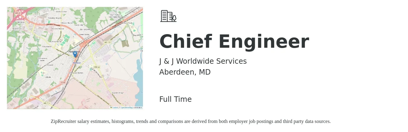 J & J Worldwide Services job posting for a Chief Engineer in Aberdeen, MD with a salary of $63,400 to $129,000 Yearly with a map of Aberdeen location.