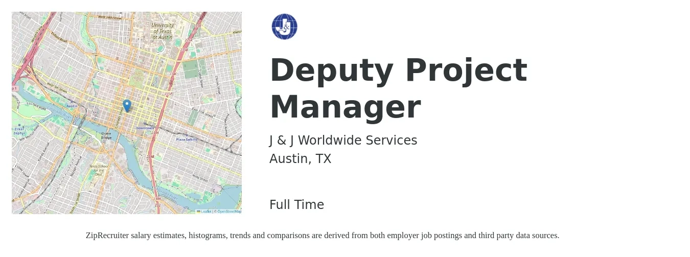 J & J Worldwide Services job posting for a Deputy Project Manager in Austin, TX with a salary of $96,600 to $139,800 Yearly with a map of Austin location.