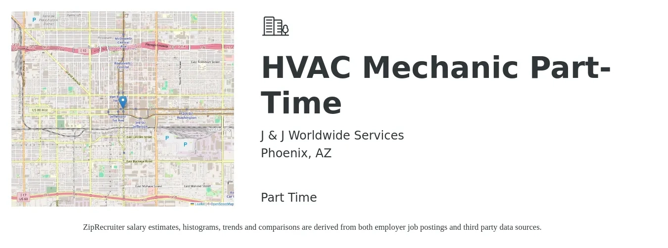 J & J Worldwide Services job posting for a HVAC Mechanic Part-Time in Phoenix, AZ with a salary of $24 to $33 Hourly with a map of Phoenix location.