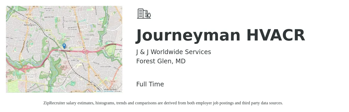 J & J Worldwide Services job posting for a Journeyman HVACR in Forest Glen, MD with a salary of $27 to $36 Hourly with a map of Forest Glen location.