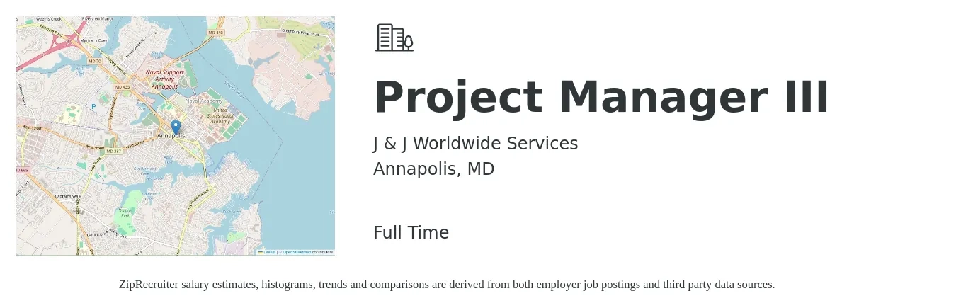 J & J Worldwide Services job posting for a Project Manager III in Annapolis, MD with a salary of $82,200 to $127,200 Yearly with a map of Annapolis location.